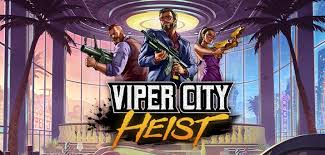 Viper City Heist - Premium urban adventure slot game with dynamic storyline